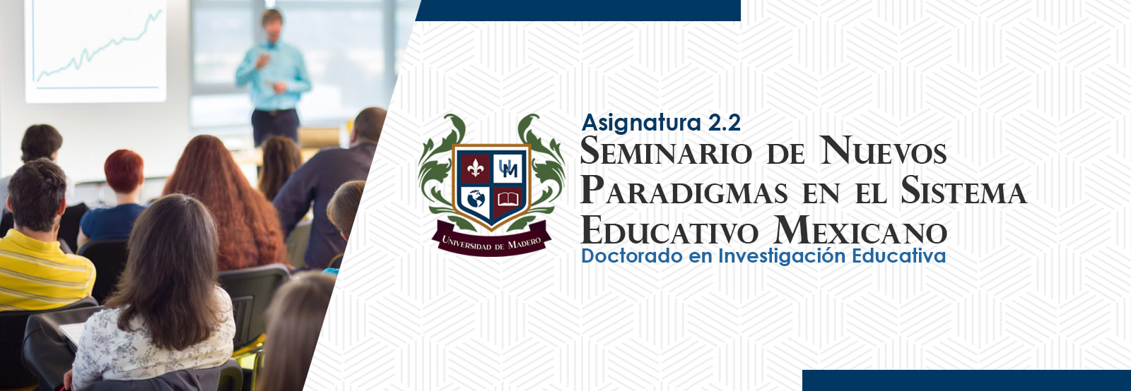 DIE0202 Seminario de Nuevos Paradigmas en el Sistema Educativo Mexicano