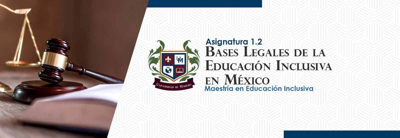 MEI0102 Bases Legales de la Educación Inclusiva en México