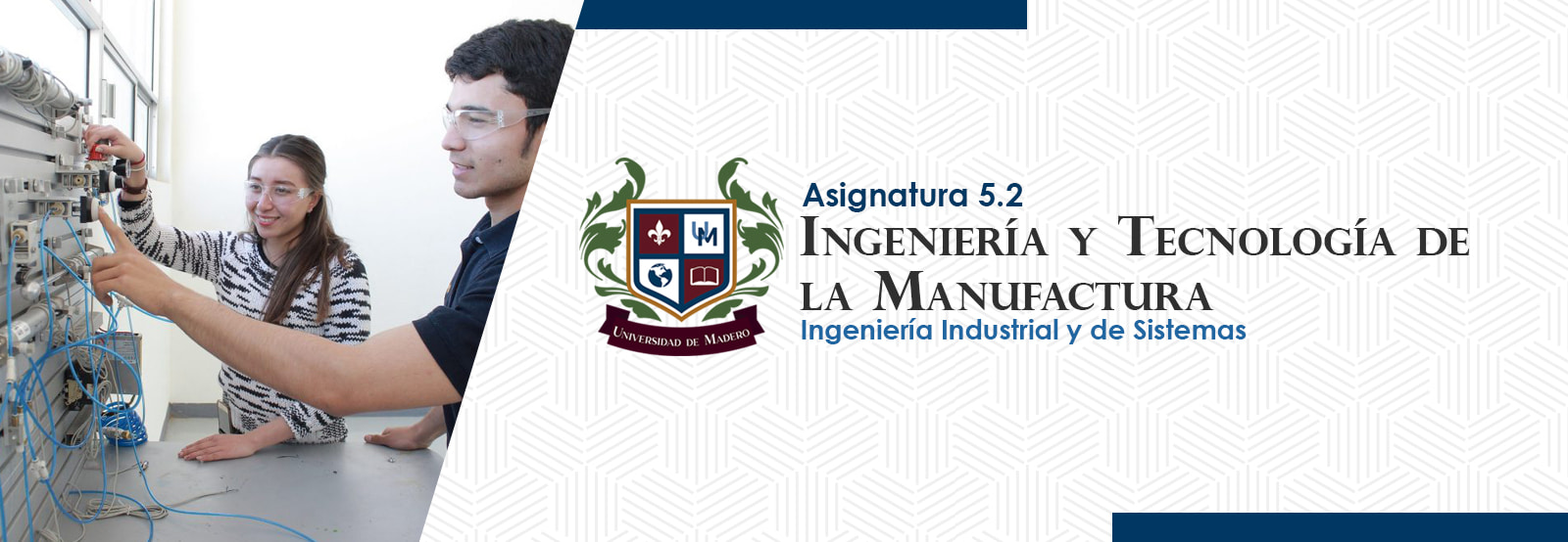 IIS0502 Ingeniería y Tecnología de la Manufactura